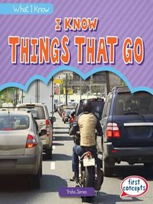 cover image of I Know Things That Go